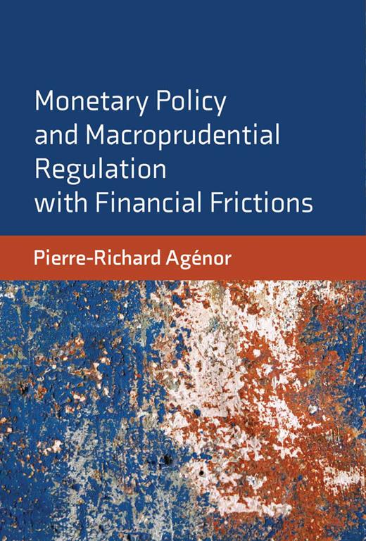 Monetary Policy and Macroprudential Regulation with Financial Frictions - Orginal Pdf